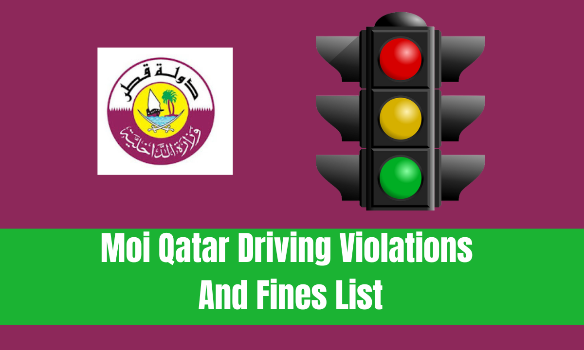 Moi Qatar Driving Violations And Fines List